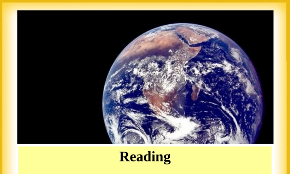 新人教必修三Unit4Astronomy-Reading[课件]