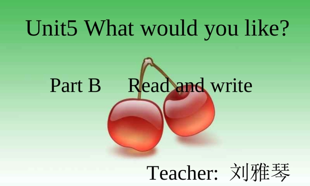 四年级英语unit5what_would_you_like (2)