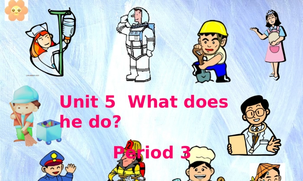 新PEP7六年级Unit_5_What_does_he_do_B_Let's_talk课件
