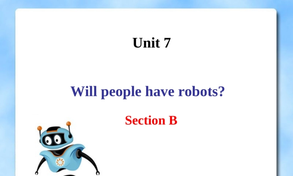 2013年秋新目标八年级英语上册Unit7SectionB课件