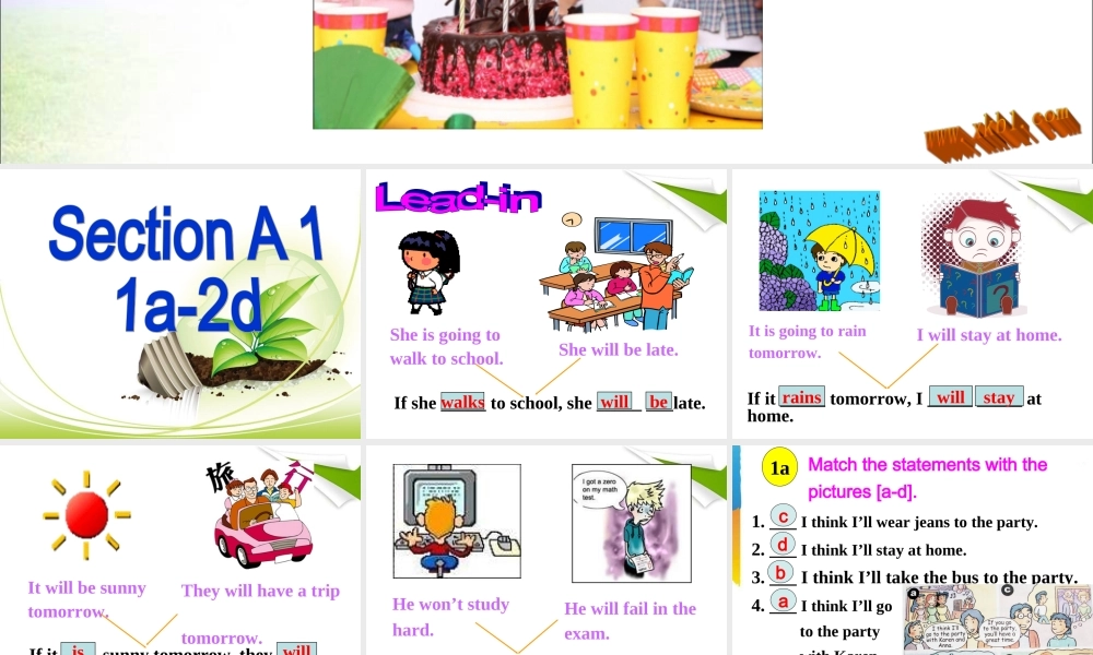 2013最新版新目标英语八年级上Unit_10_If_you_go_to_the_party___you'll_have_a_great_time全单元课件