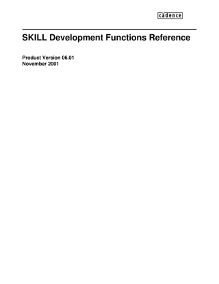 skill扩展函数参考SKILLDevelopmentFunctionsReferenceDescribes