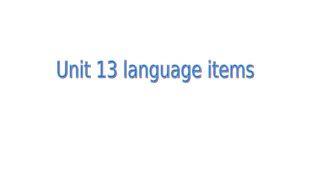 13(languagepoints) 湖北省高二英语下学期Unit13The water planetw全单元课件 人教版 湖北省高二英语下学期Unit13The water planetw全单元课件 人教版