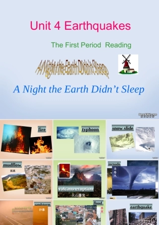 Unit4 Earthquakes The First Period Reading 新课标 人教版 必修1 课件