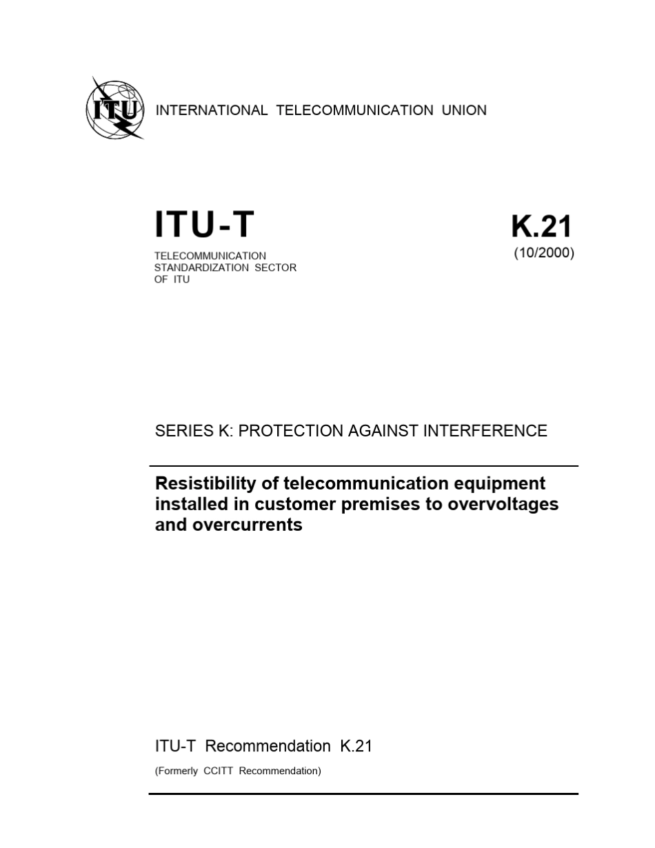 [标准下载]ITUTK.21客户端电信交换设备耐过电压和过电流的能力_第1页