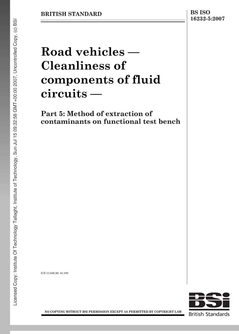 BSISO1623252007RoadvehiclesCleanlinessofcomponentsoffluidcircuitsP._第1页