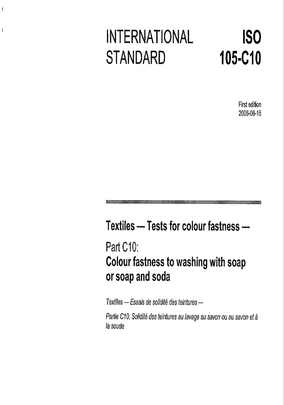 ISO105C102006纺织品色牢度试验第C10部分_肥皂或肥皂和苏打水洗涤的色_第1页