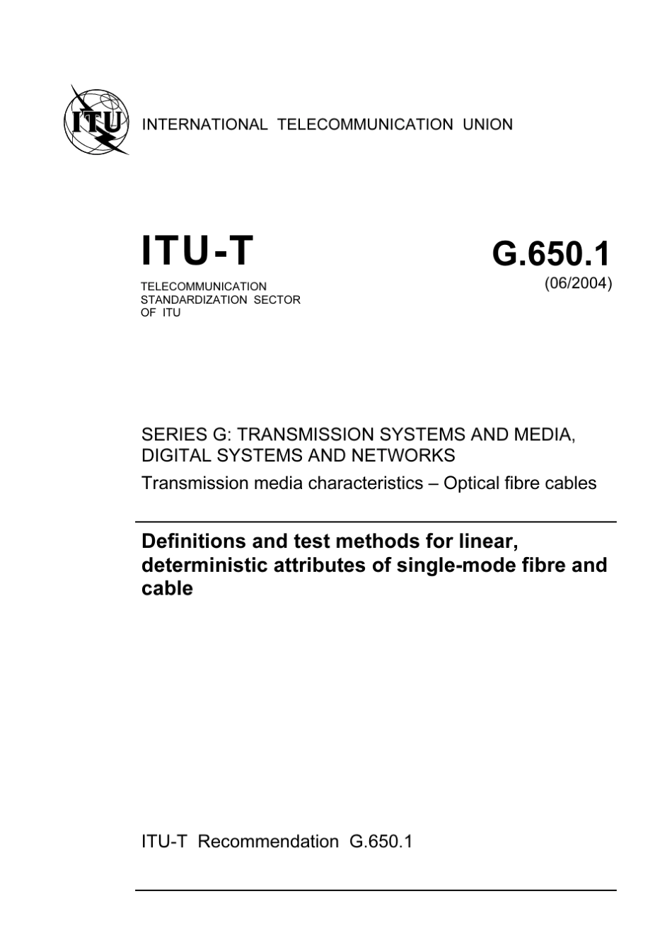 ITUTG.650(200406)光纤_第1页