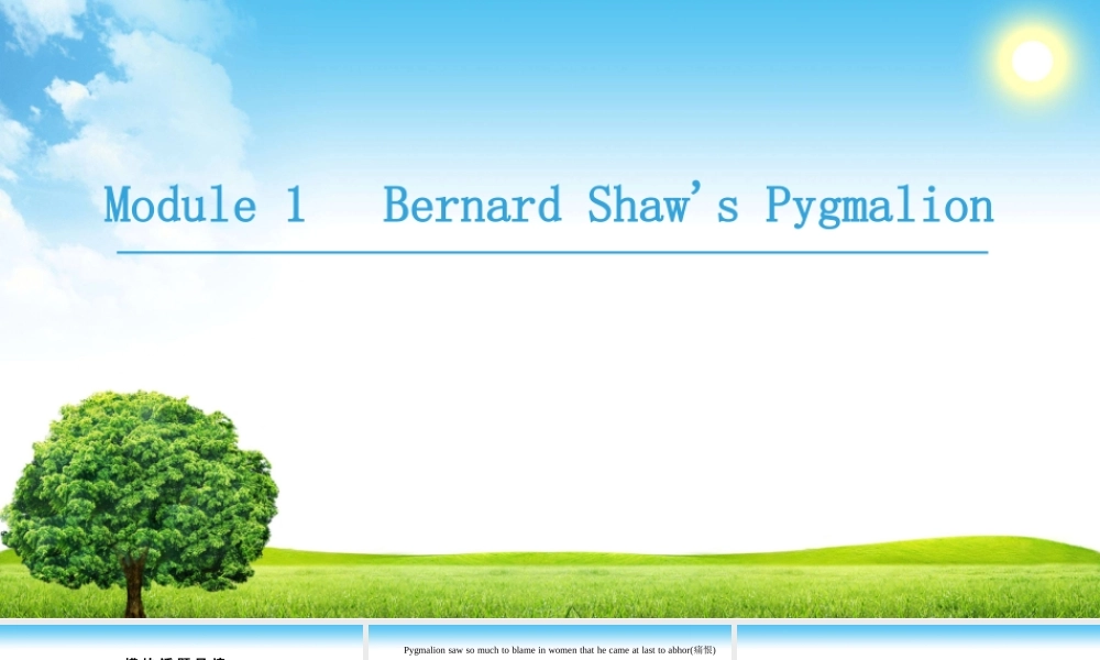 Module 1 Bernard Shaw's Pygmalion