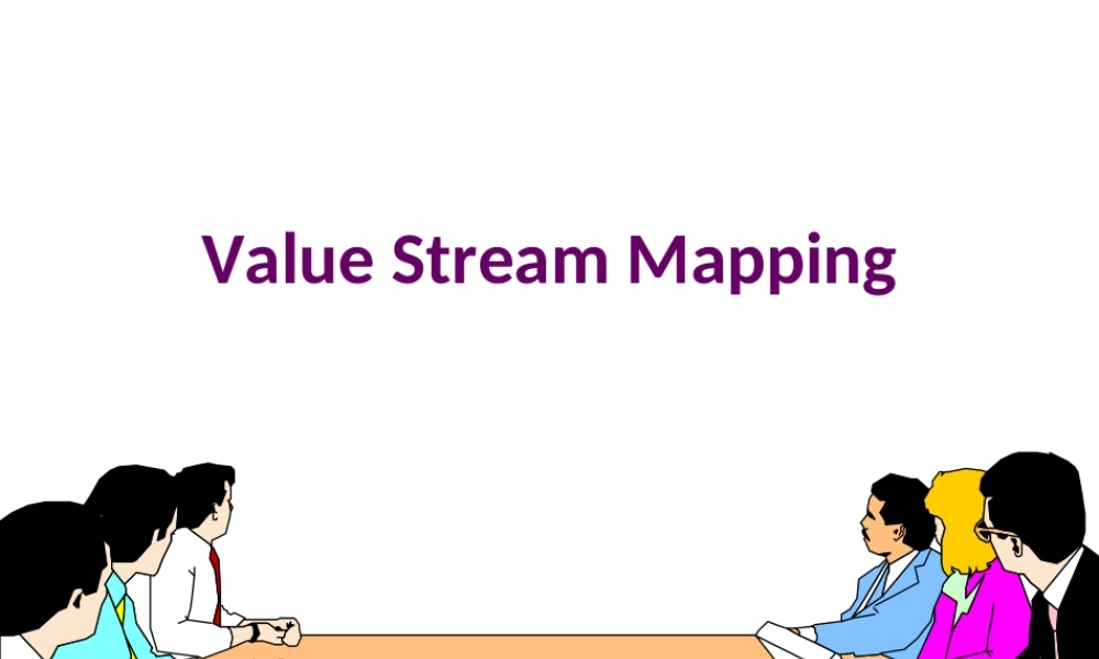 如何绘制VSM-价值流分析图(PPT68页)