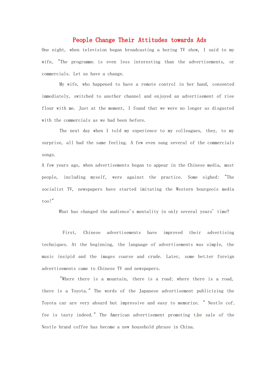 2014-2015学年高中英语 Unit 5 Inside advertisingPeople Change Their Attitudes towards Ads素材 新人教版选修9_第1页