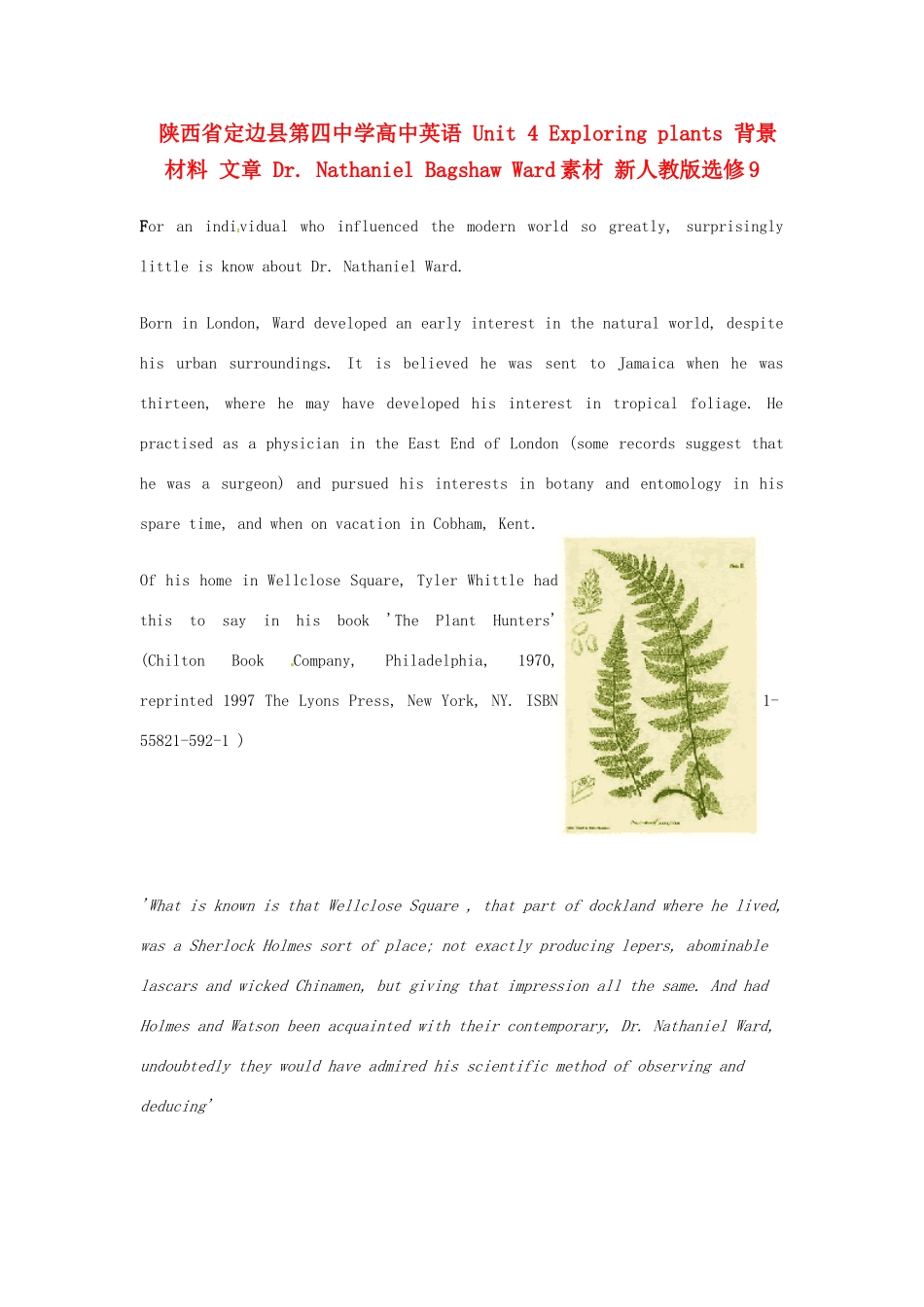 陕西省定边县第四中学高中英语 Unit 4 Exploring plants 背景材料 文章 Dr. Nathaniel Bagshaw Ward素材 新人教版选修9_第1页