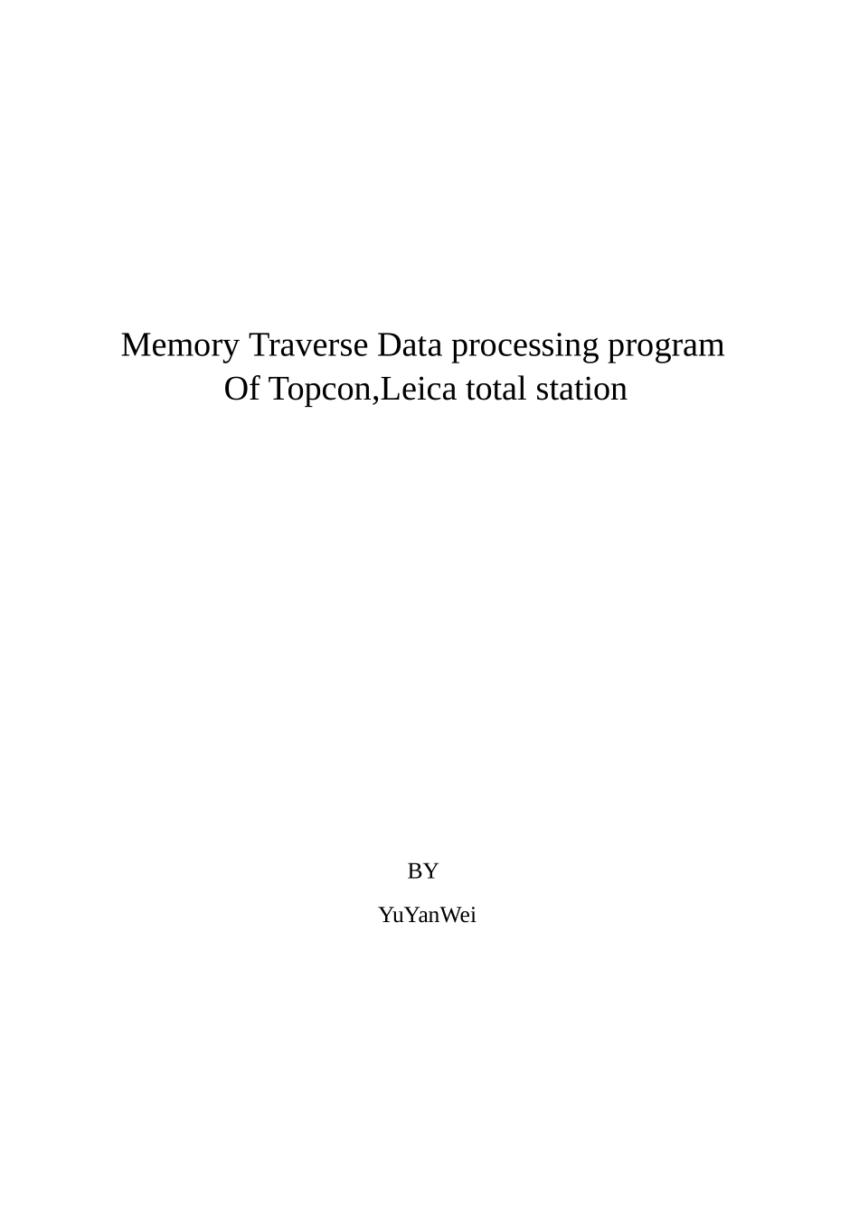 全站仪内存导线兼容数据处理系统的研究---以拓普康和徕佧仪器为例学士学位论文_第2页
