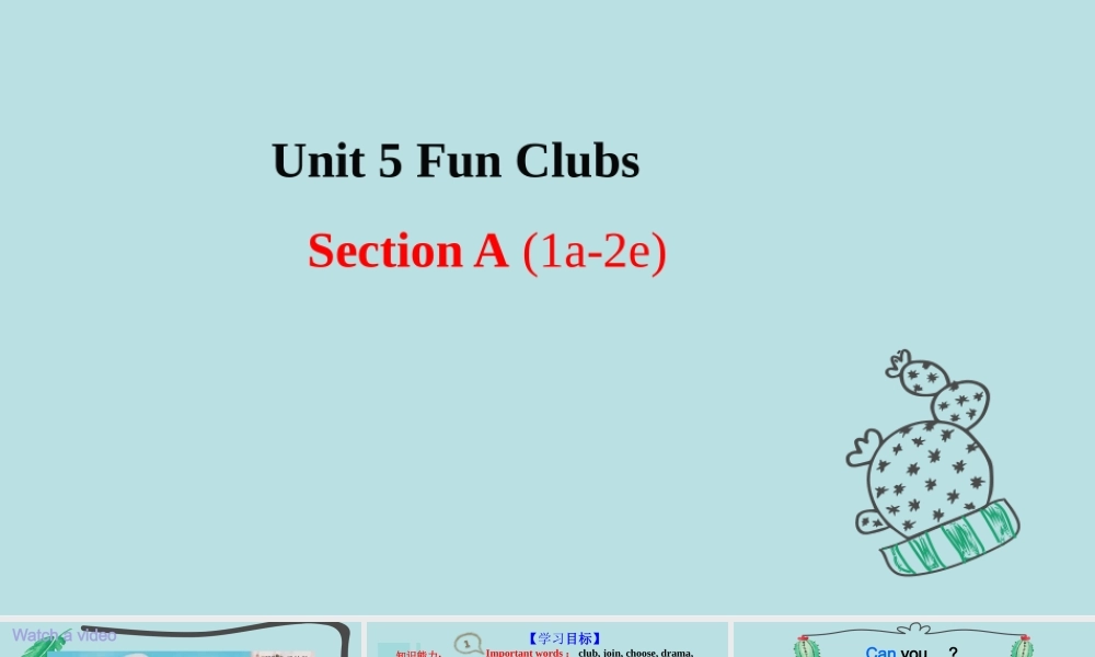 25秋新人教版七年级英语上册Unit 5 Fun Clubs Section A (1a-2e) 课件2