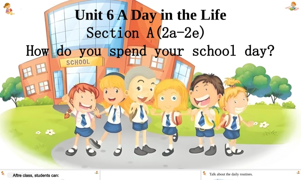 25秋新人教版七年级英语上册Unit 6 A day in the life Section A 2a-2e 课件  