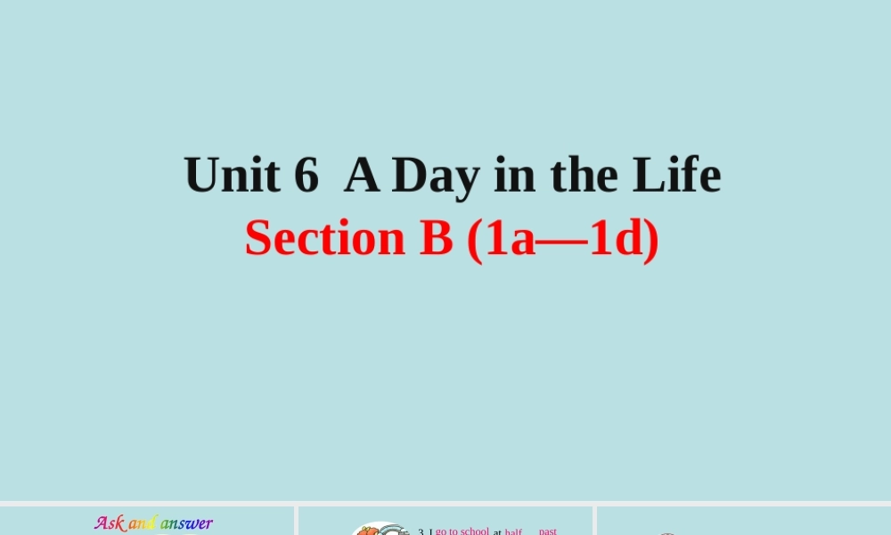 25秋新人教版七年级英语上册Unit 6 Section B(1a-1d)课件