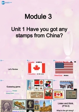 2014秋六年级英语上册 Module 3 Unit 1 Have you got any stamps from China课件4 外研版（一起）