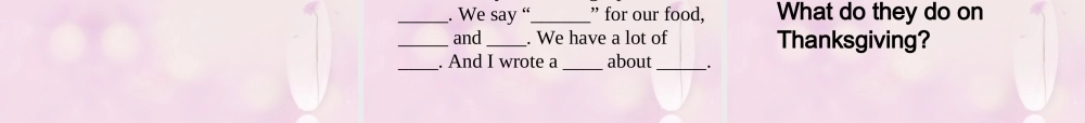 2014秋六年级英语上册 Module 4 Unit 1 Thanksgiving is very important in the US课件4 外研版（一起）