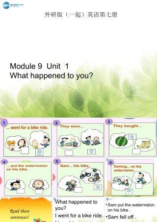 【金识源】2014四年级英语上册 Module 9 unit 1 What happened to you课件2 外研版（一起）
