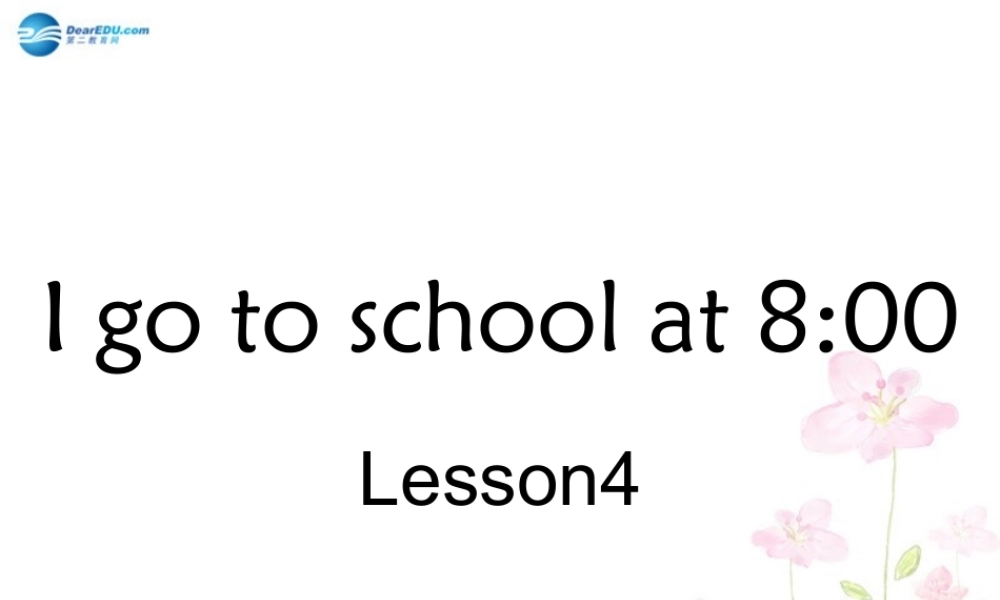 六年级英语上册 Unit 1 I go to school at 8：00课件1 新人教版
