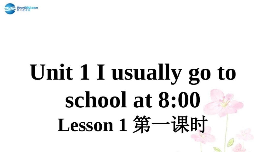 六年级英语上册 Unit 1 I go to school at 8：00课件2 新人教版