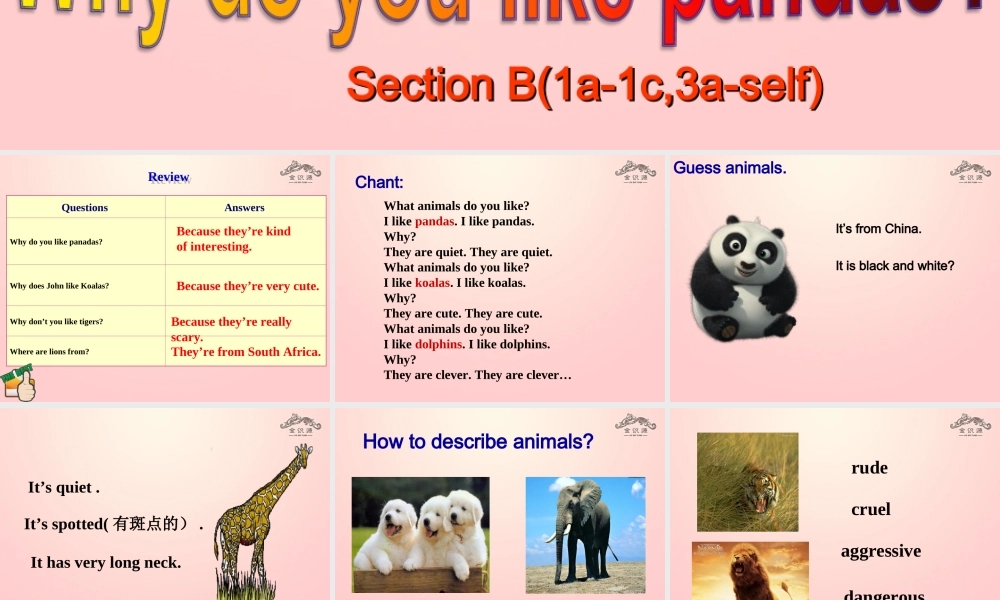 【金识源】2015春六年级英语下册 Unit 7 Why do you like pandas.Section B（1a-1d，3a-self）课件 鲁教版五四制