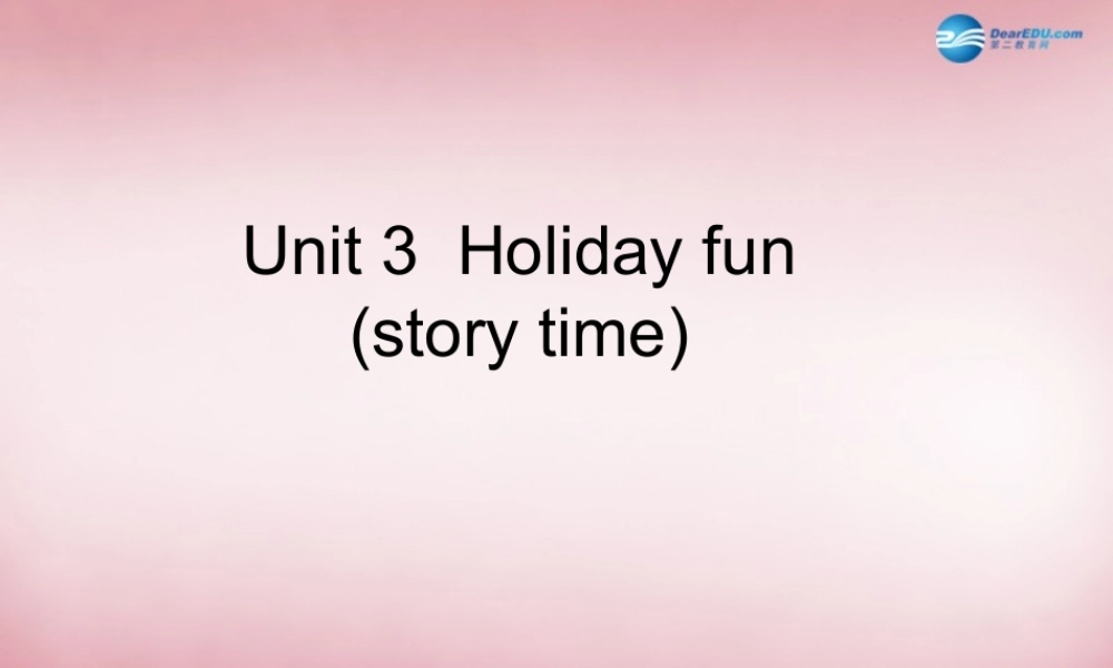 2014年秋六年级英语上册 Unit3 Holiday fun课件3 译林版