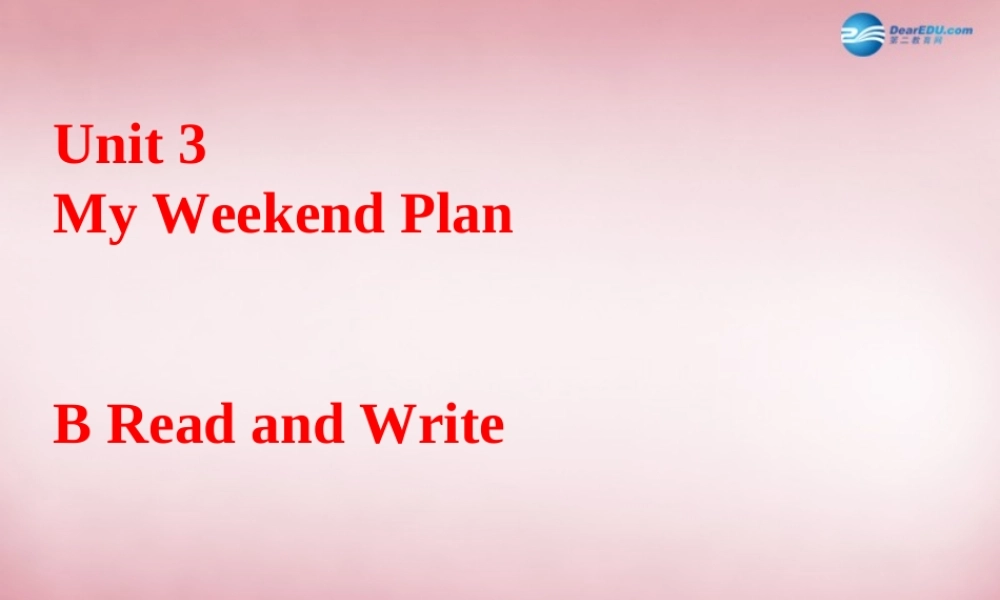 2014年秋六年级英语上册 Unit3 My weekend plan课件1 人教PEP