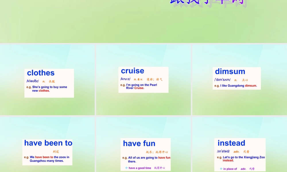 六年级英语上册《Module 1 Unit 1 What Are We Going to Do for Our Holiday》课件2 广州版广州版小学六年级上册英语课件