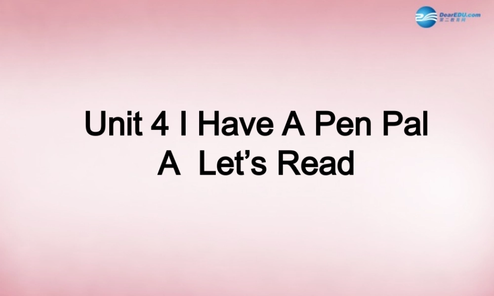 2014年秋六年级英语上册 Unit4 I Have a Pen Pal课件3 人教PEP