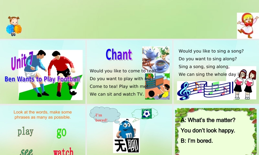 六年级英语上册《Module 3 Unit 7 Ben Wants to Play Football》课件 广州版广州版小学六年级上册英语课件