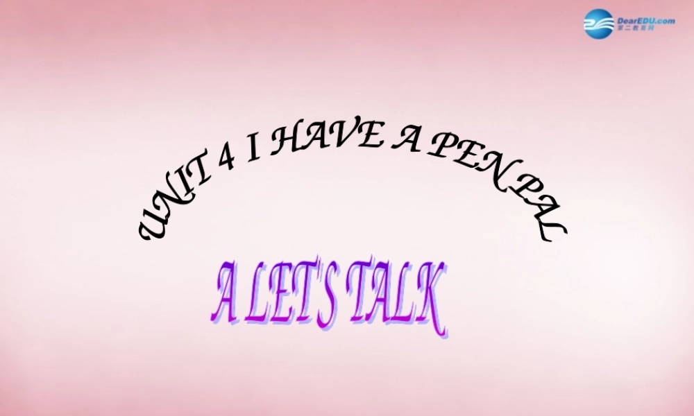 2014年秋六年级英语上册 Unit4 I Have a Pen Pal课件7 人教PEP