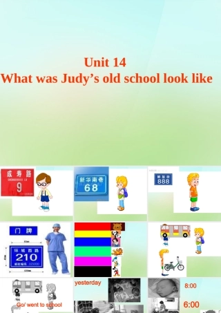 六年级英语上册《Module 5 Unit 14 What Was Judy’s Old School Like》课件 广州版广州版小学六年级上册英语课件