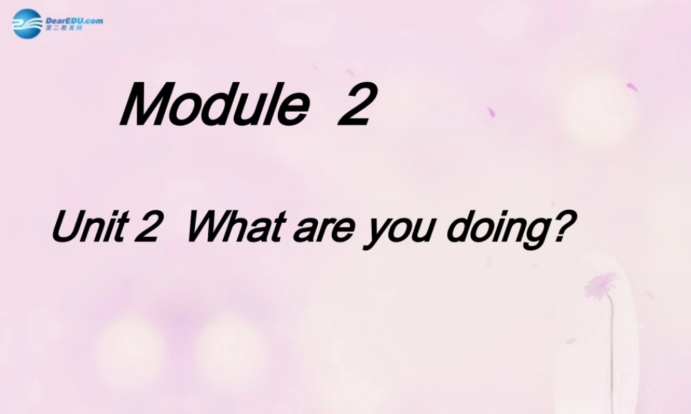 2014秋四年级英语上册 Module 2 Unit 2 What are you doing课件6 外研版（三起）