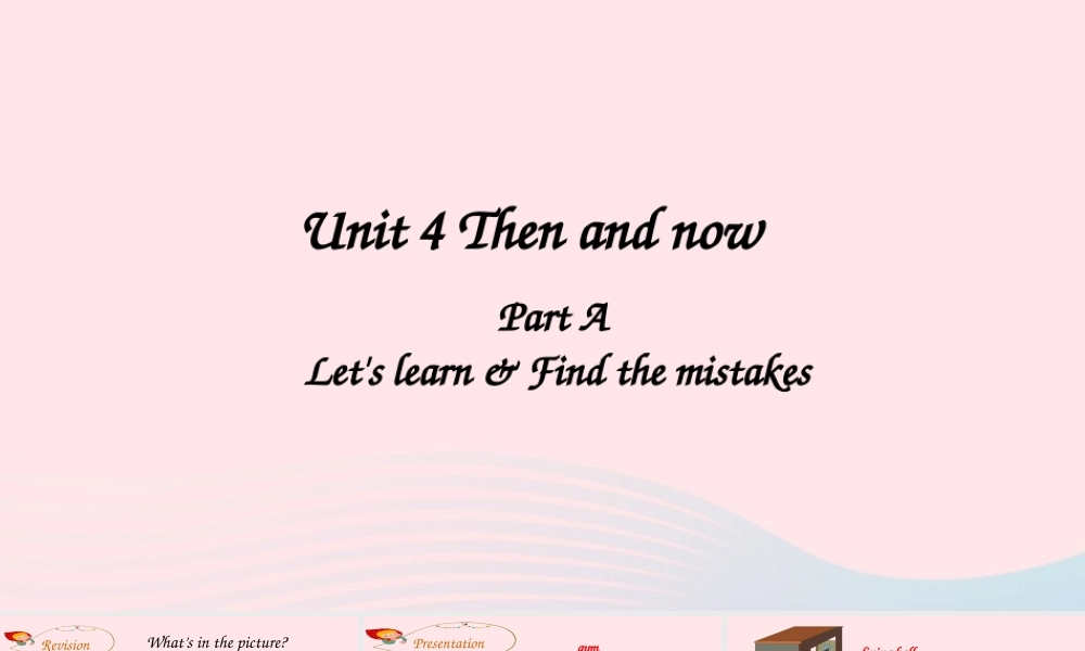 A Let's learn&Find the mistakes课件