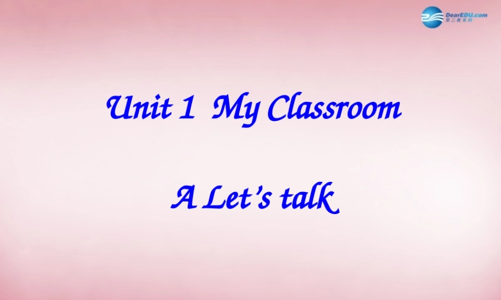 2014年秋四年级英语上册 Unit1 My Classroom 课件3 人教PEP