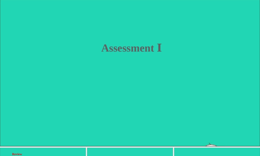 Assessment Ⅰ课件