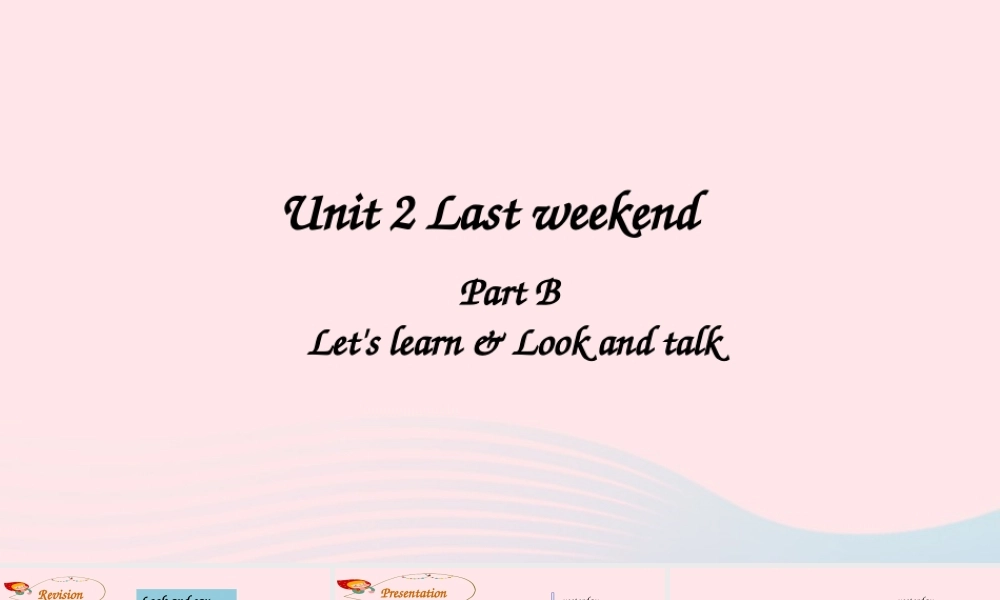 B Let's learn&Look and talk课件