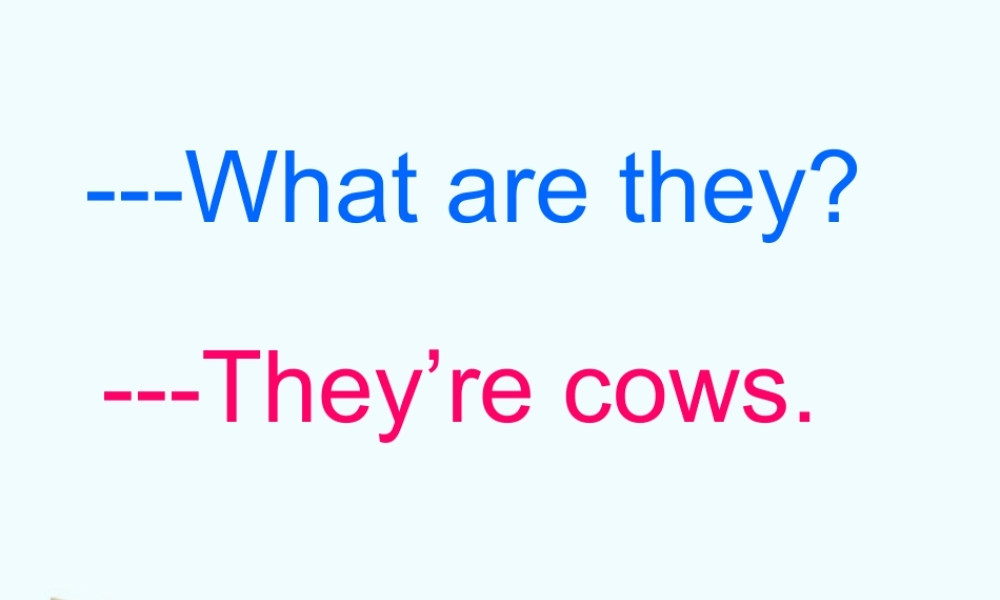 5 Theyre cows