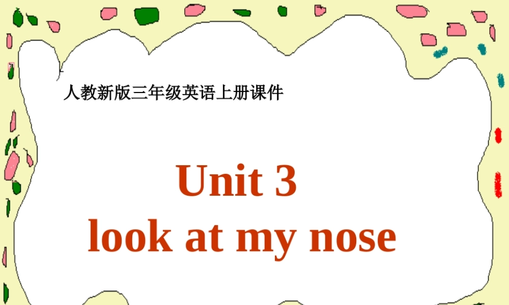 Look at my nose.(二)