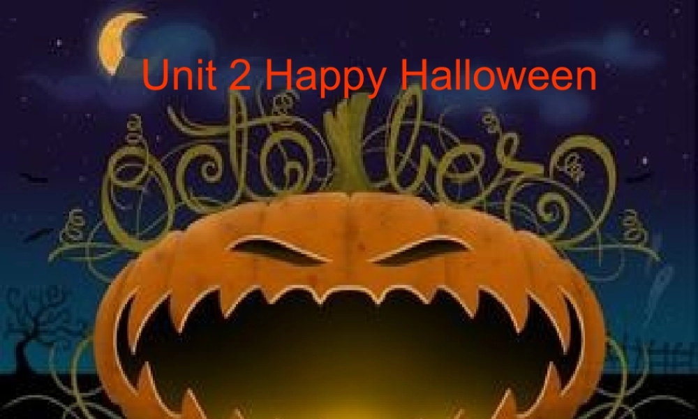 2014秋四年级英语上册 Module 6 Unit 2 Happy Halloween课件3 外研版（三起）
