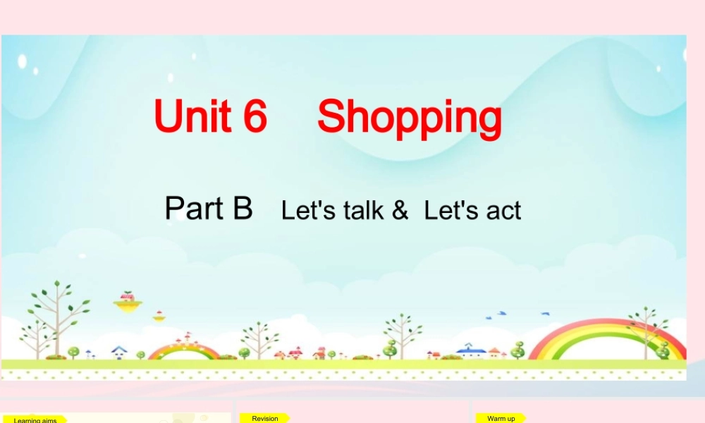 Part B Let's talk&Let'a act课件