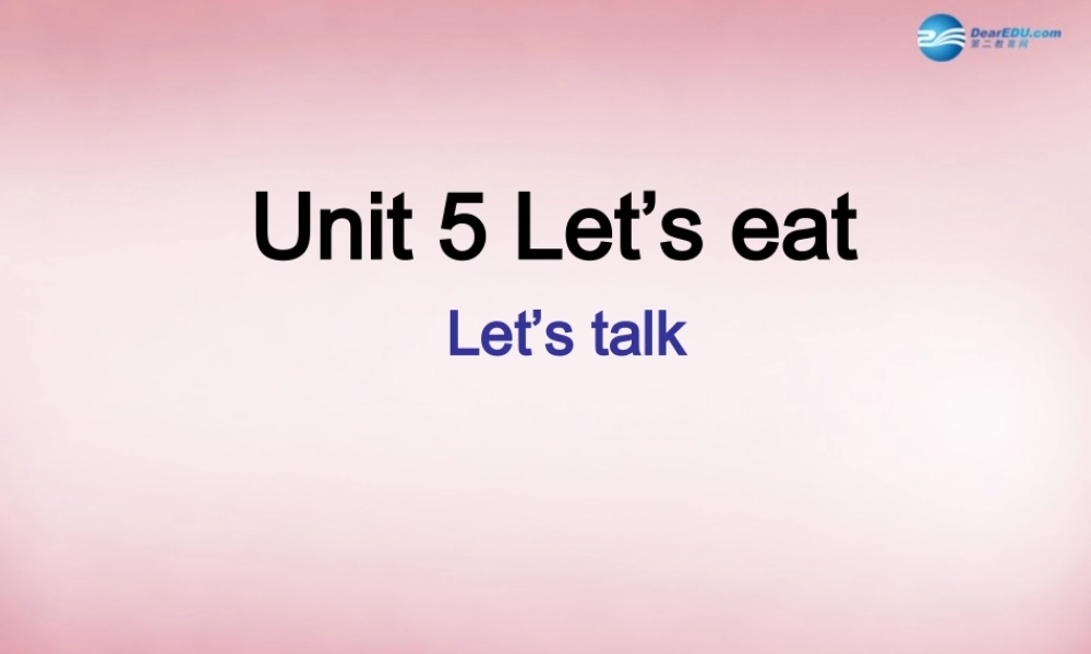 三年级英语上册 Unit5 Let’s eat课件1 人教PEP