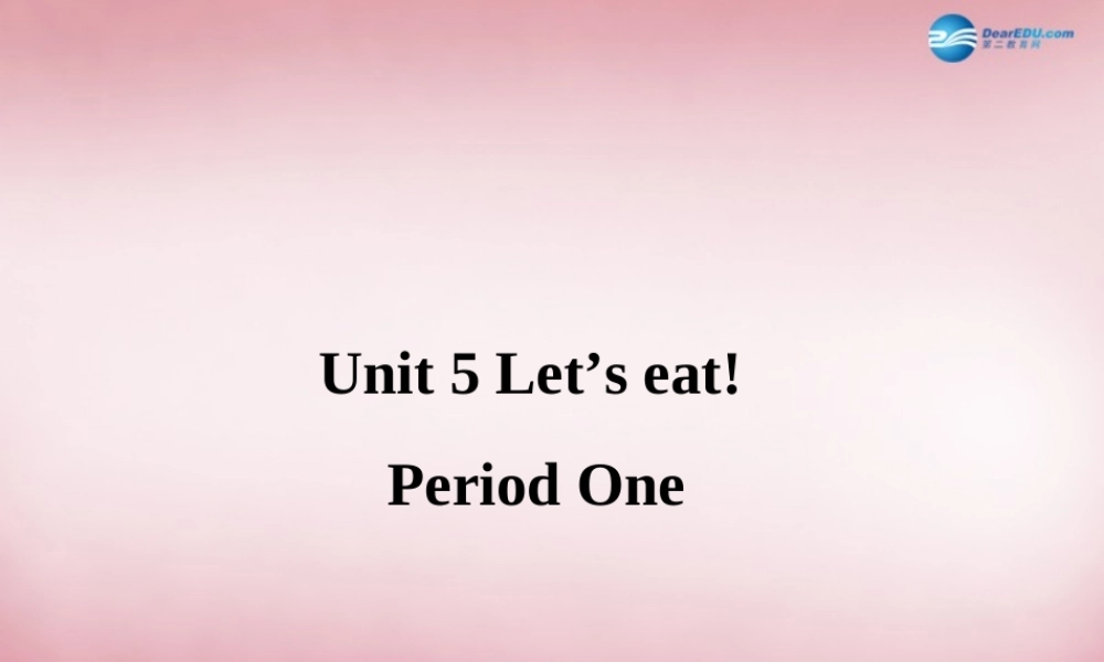 三年级英语上册 Unit5 Let’s eat课件7 人教PEP