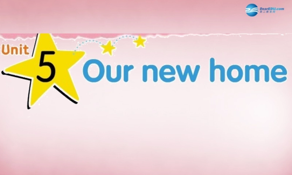 2014年秋四年级英语上册 Unit5 Our new home课件1 译林版