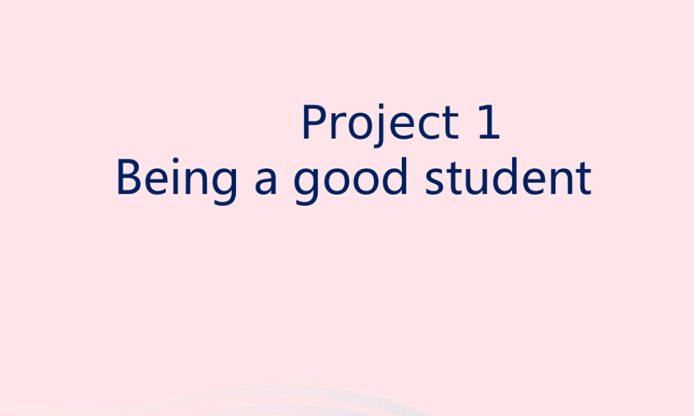 2020春六年级英语下册 Project 1 Being a good student第1课时课件+素材 （新版）牛津译林版