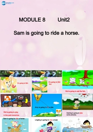2014秋四年级英语上册 Module 8 Unit 2 Sam is going to ride horse课件2 外研版（三起）