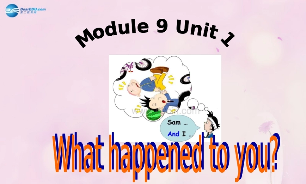 2014秋四年级英语上册 Module 9 Unit 1 What happened to you head课件2 外研版（一起）