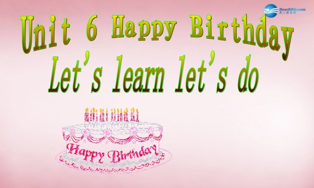 三年级英语上册 Unit6 Happy birthday课件5 人教PEP