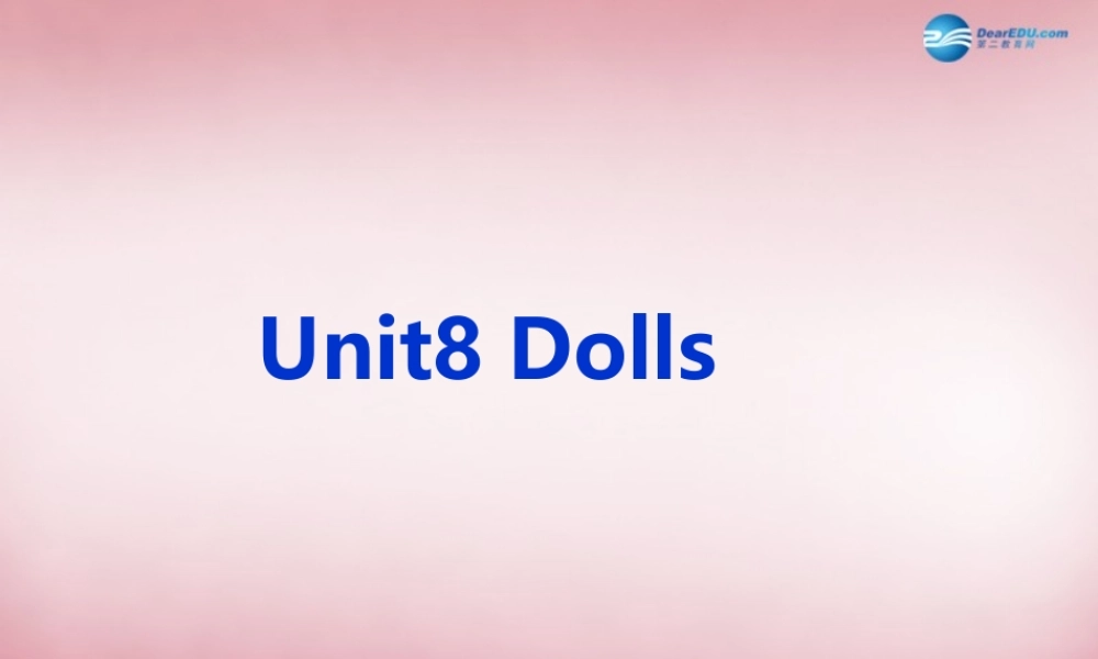 2014年秋四年级英语上册 Unit8 Dolls课件6 译林版